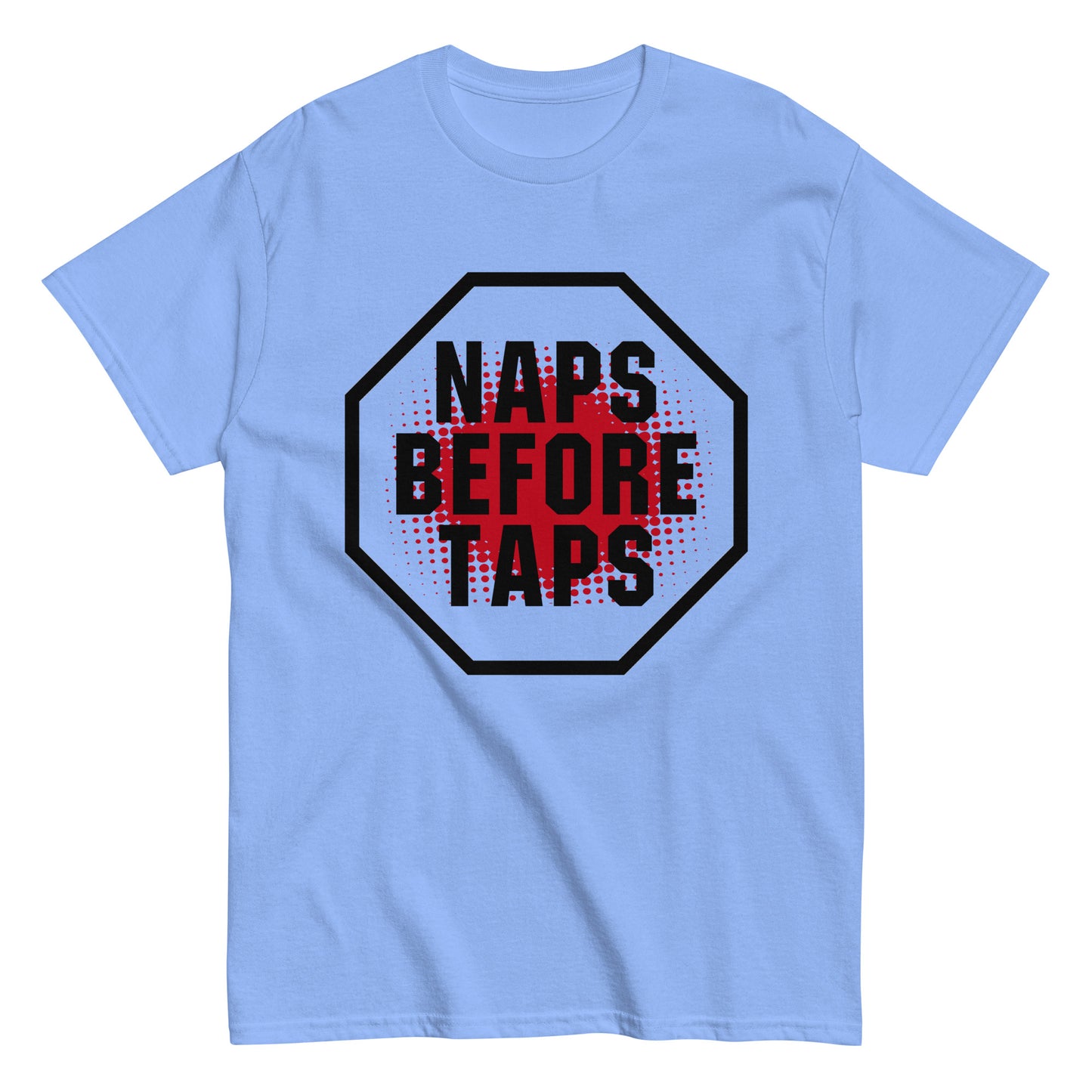 Naps Before Taps Classic Tee