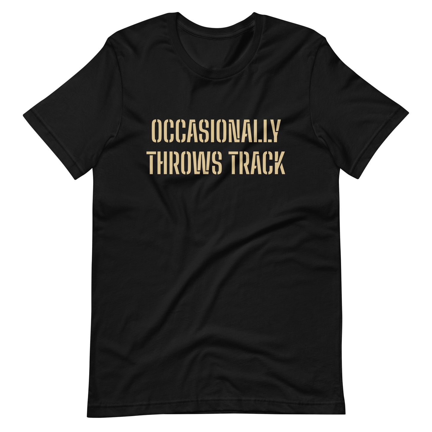 Occasionally Throws Track Unisex t-shirt