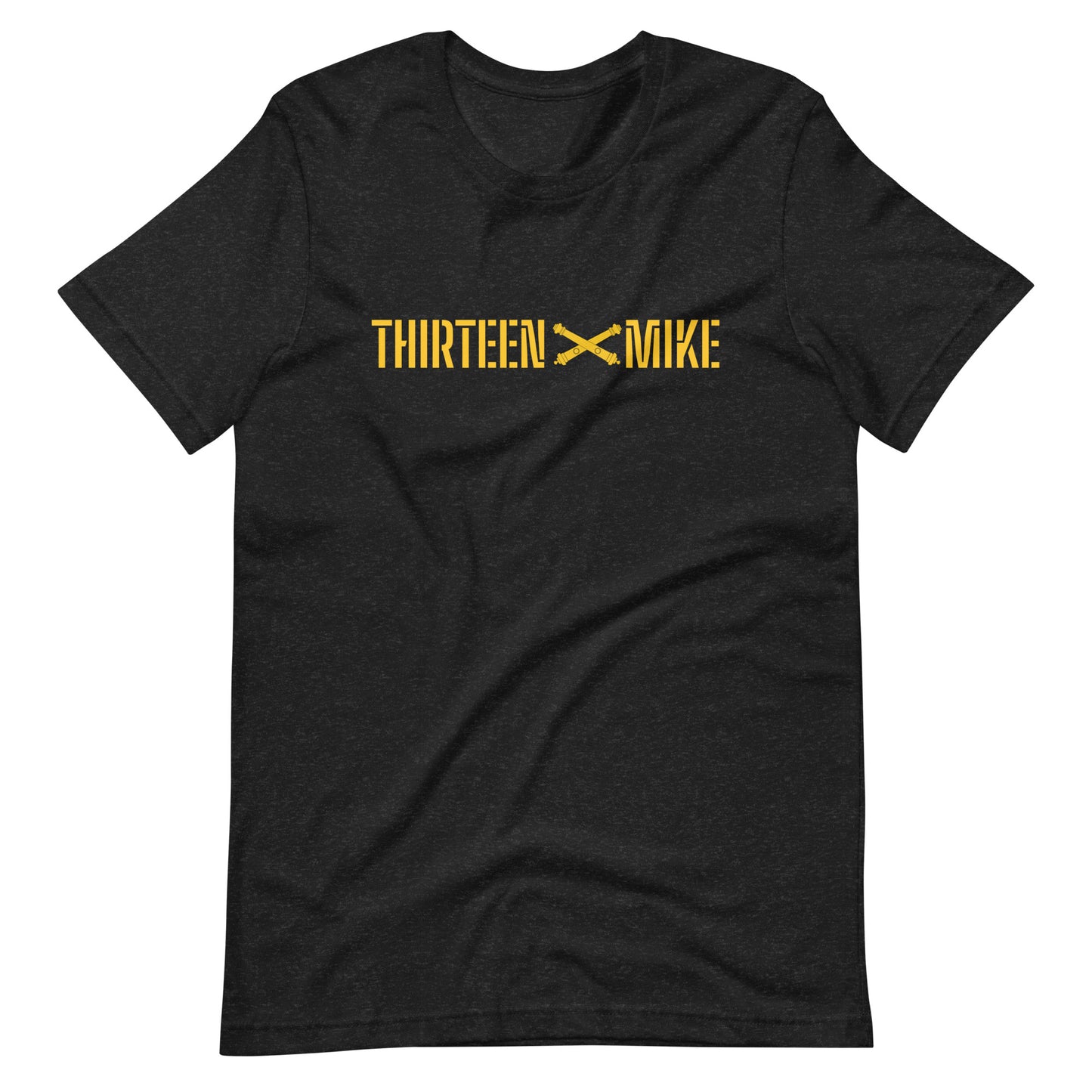 Thirteen Mike Unisex t-shirt; 13M Field Artillery Shirt